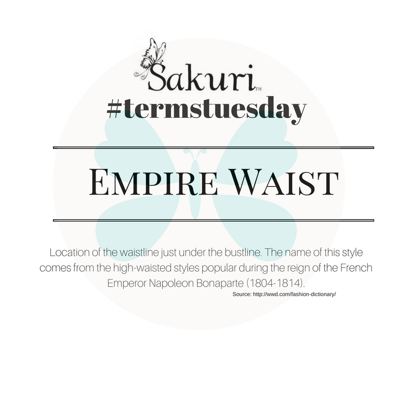 #Termstuesday Empire Waist